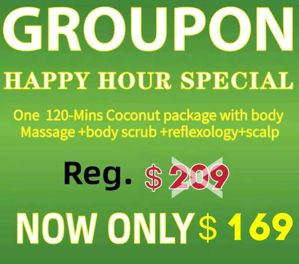 One 120-Mins Coconut package with - body Massage + body scrub + reflexology + scalp, special price $169